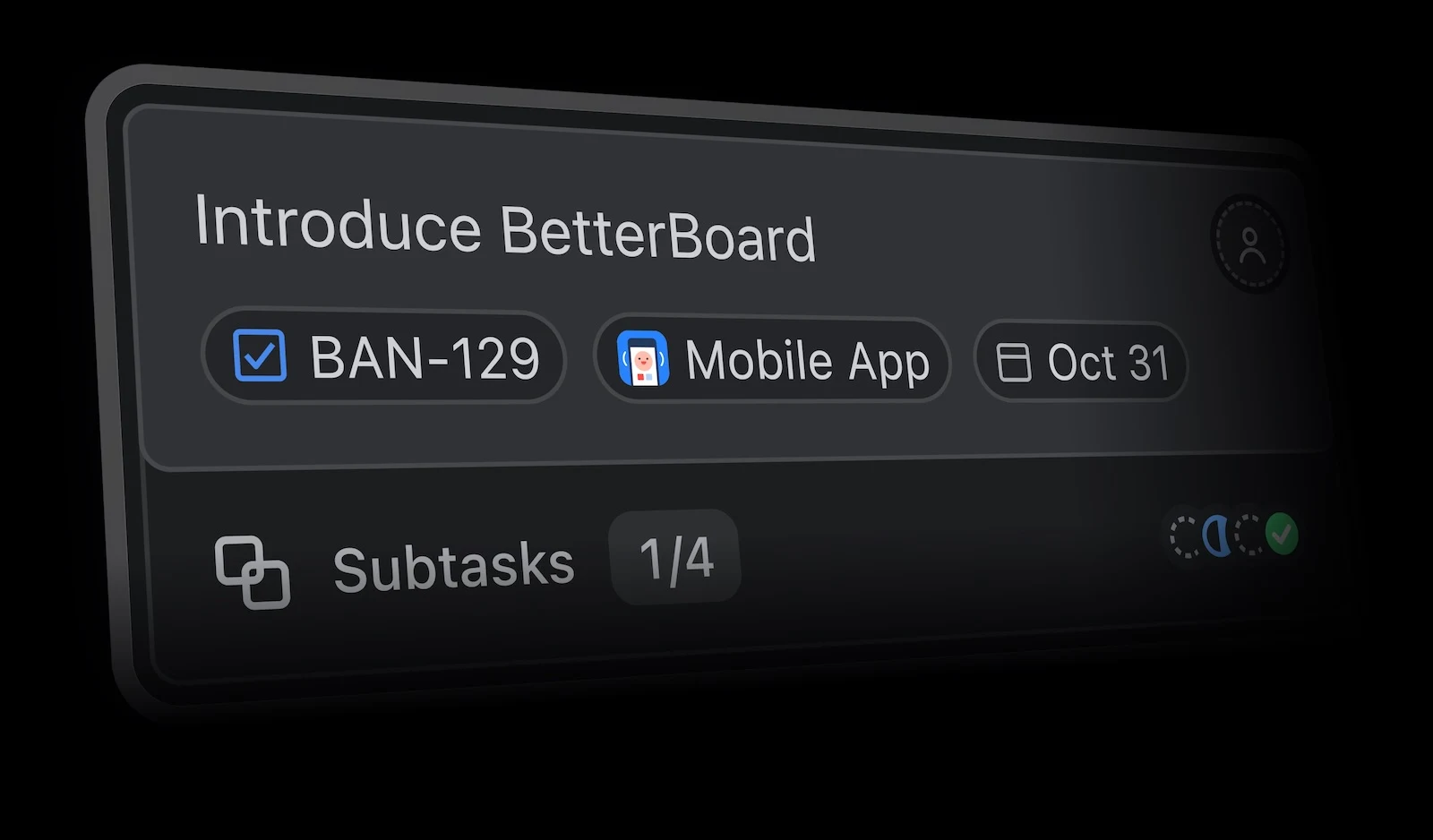 A BetterBoard card showing its issue key, Jira space, due date, assignee, and subtasks